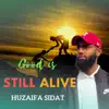 Huzaifa Sidat - Good Is Still Alive - لا يزال الخير - Single